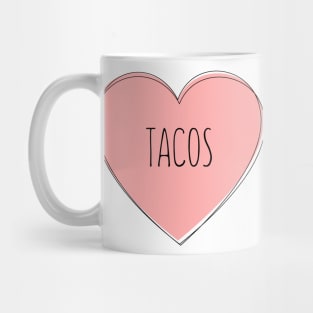 I Love Tacos Mug